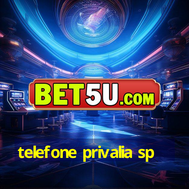 telefone privalia sp